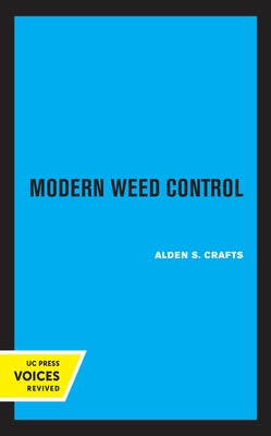 Modern Weed Control by Crafts, Alden S.
