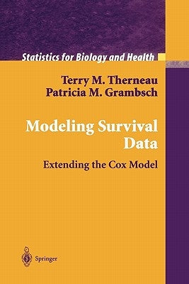 Modeling Survival Data: Extending the Cox Model by Therneau, Terry M.