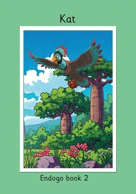 Kat Endogo book 2 by Price-Mohr, R. M.
