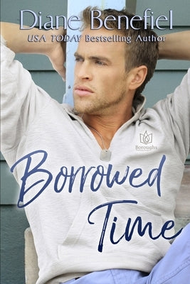Borrowed Time by Benefiel, Diane