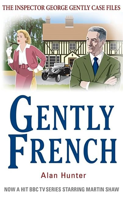 Gently French by Hunter, Alan