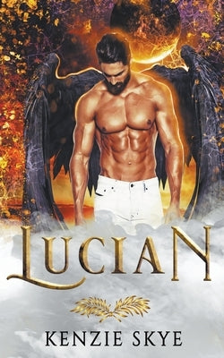 Lucian by Skye, Kenzie