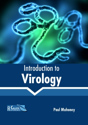 Introduction to Virology by Mahoney, Paul
