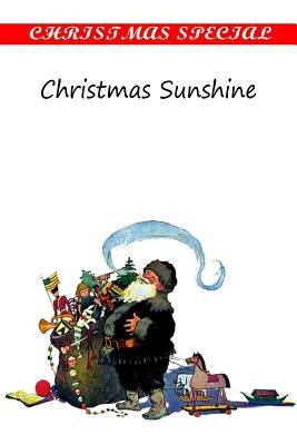 Christmas Sunshine by Authors, Various