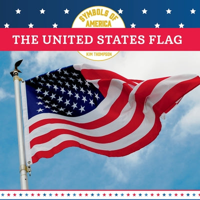 The United States Flag by Thompson, Kim