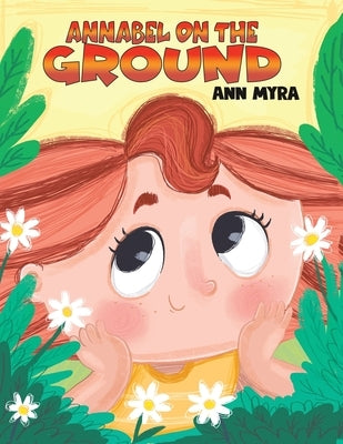 Annabel on the Ground by Myra, Ann