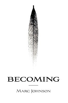 Becoming by Johnson, Marc