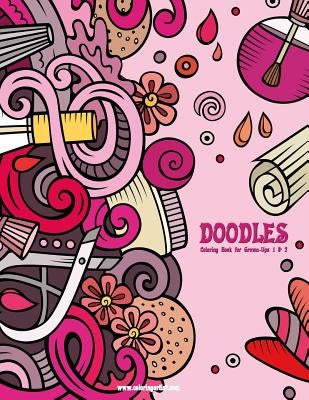 Doodles Coloring Book for Grown-Ups 1 & 2 by Snels, Nick