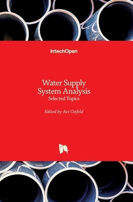 Water Supply System Analysis: Selected Topics by Ostfeld, AVI