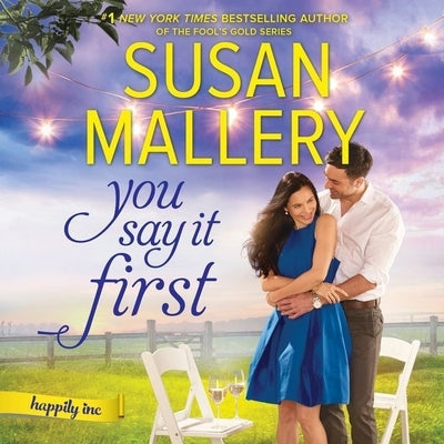 You Say It First by Mallery, Susan