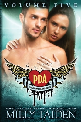 Paranormal Dating Agency Volume 5: Paranormal Dating Agency by Taiden, Milly