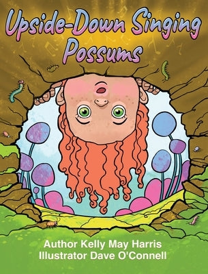 Updise-Down Singing Possums by Harris, Kelly May