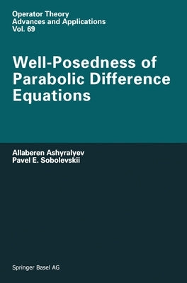Well-Posedness of Parabolic Difference Equations by Ashyralyev, A.