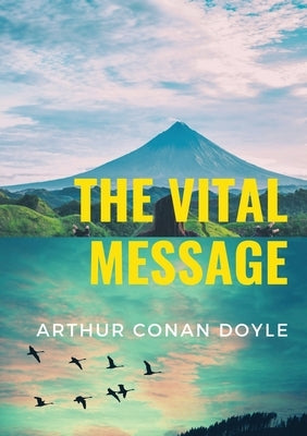 The Vital Message by Doyle, Arthur Conan
