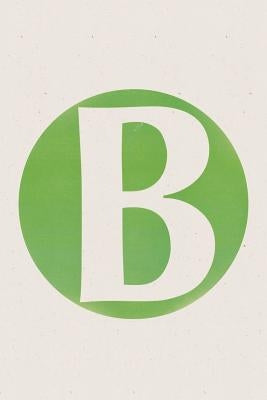 B by Silverman, Lee B.