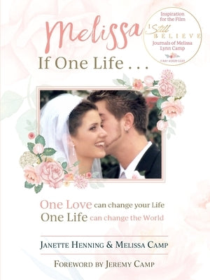 Melissa If One Life . . . by Henning, Janette