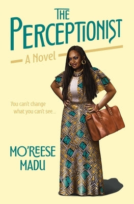 The Perceptionist by Madu, Mo'reese
