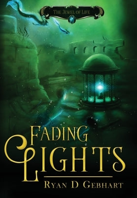 Fading Lights by Gebhart, Ryan D.