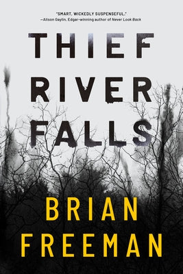 Thief River Falls by Freeman, Brian