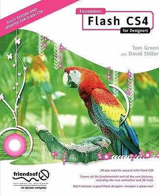 Foundation Flash Cs4 for Designers by Green, Tom