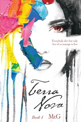 Terra Nova Book 1 by G, Mt
