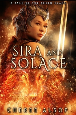 Sira and Solace by Alsop, Cheree