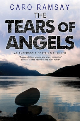 The Tears of Angels by Ramsay, Caro