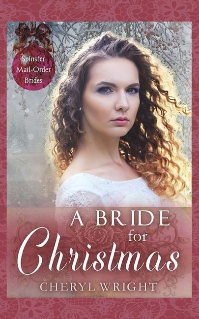 A Bride for Christmas by Wright, Cheryl