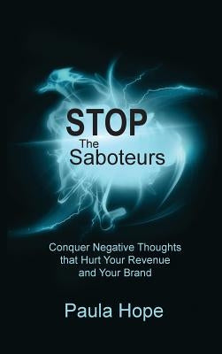 Stop the Saboteurs by Hope, Paula