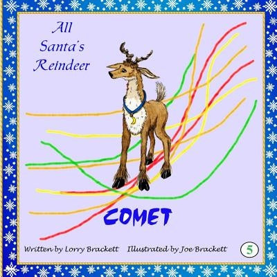 All Santa's Reindeer, Comet by Brackett, Joe