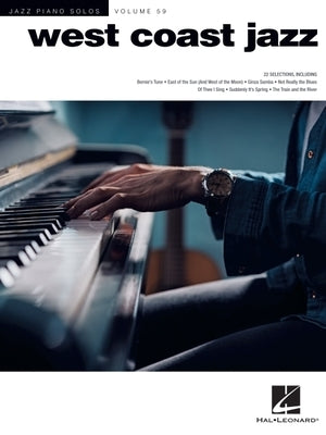 West Coast Jazz - Jazz Piano Solos Volume 59 by Hal Leonard Corp