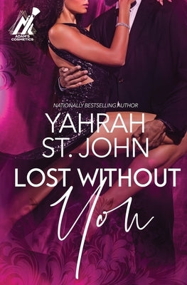 Lost Without You by St John, Yahrah