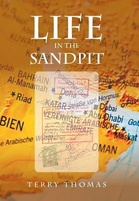 Life in the Sandpit by Thomas, Terry