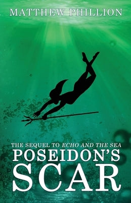 Poseidon's Scar by Phillion, Matthew