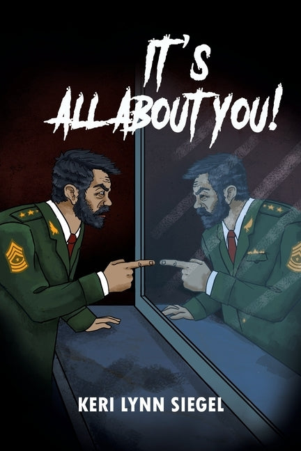 It's All About You! by Siegel, Keri Lynn