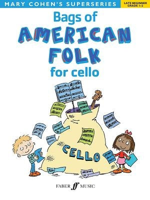 Bags of American Folk for Cello by Cohen, Mary