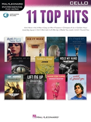 11 Top Hits for Cello Instrumental Play-Along - Book with Online Audio by 