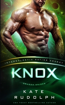 Knox: Intergalactic Dating Agency by Rudolph, Kate
