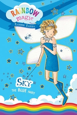 Rainbow Fairies Book #5: Sky the Blue Fairy by Meadows, Daisy
