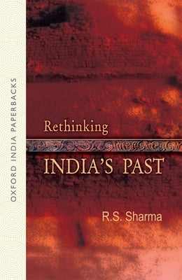 Rethinking India's Past by Sharma