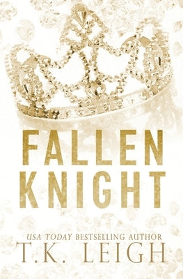 Fallen Knight by Leigh, T. K.