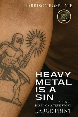 Heavy Metal is a Sin by Tate, Harrison Rose