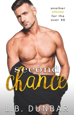 Second Chance by Dunbar, L. B.