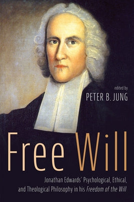 Free Will by Jung, Peter B.