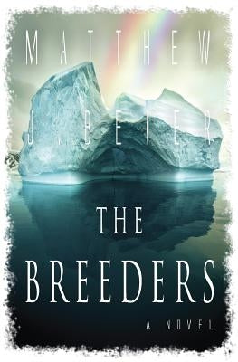 The Breeders by Beier, Matthew J.