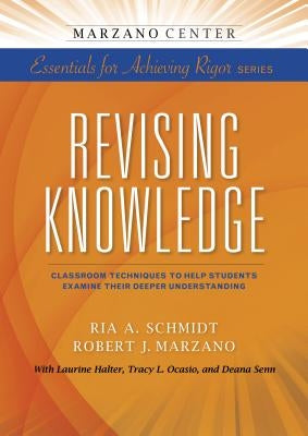 Revising Knowledge by Schmidt, Ria a.