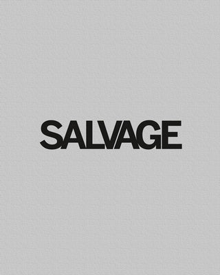 Jackie Nickerson: Salvage by Nickerson, Jackie