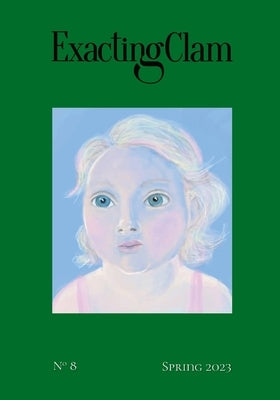 Exacting Clam No. 8: Spring 2023 by Stitch, Guillermo