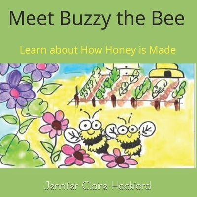 Our Little Farm: Meet Buzzy the Bee by Hockford, Jennifer Claire