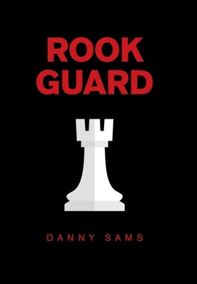 Rook Guard by Sams, Danny